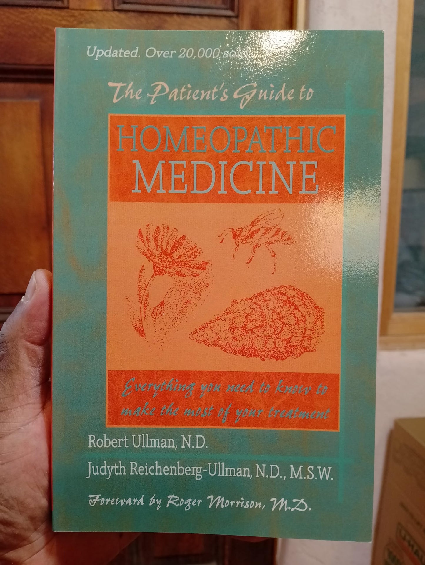The Patient's Guide to Homeopathic Medicine