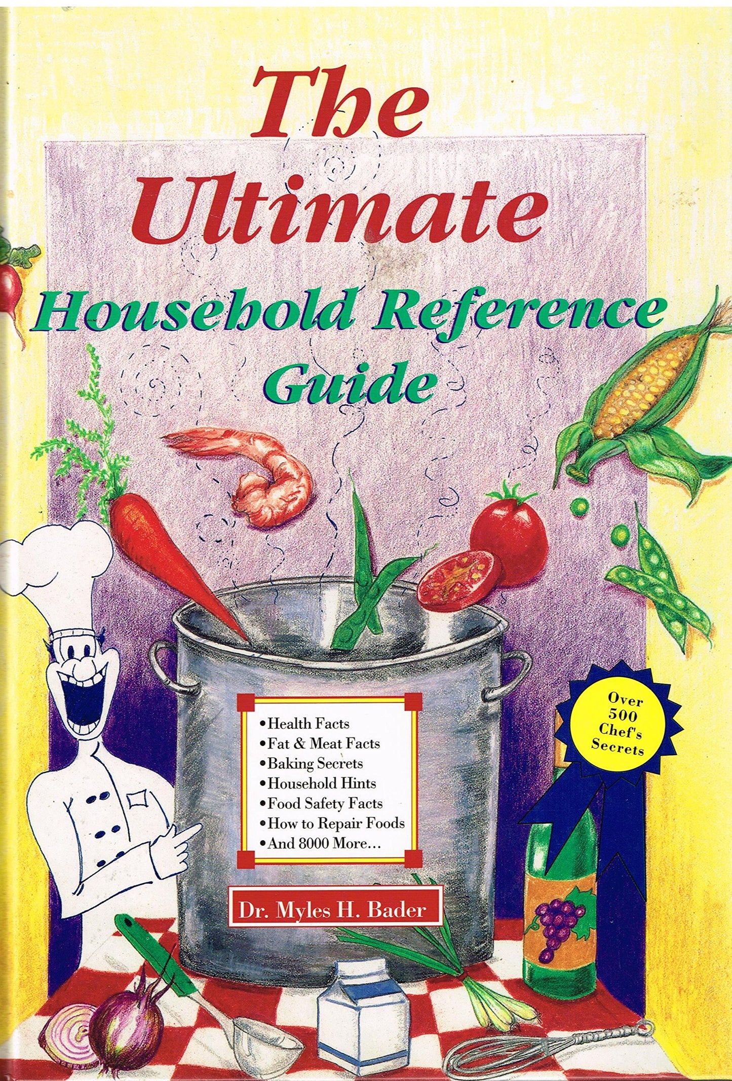 Ultimate Household Reference Guide, The