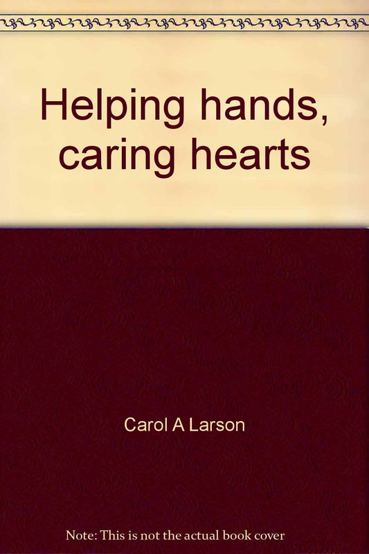 Helping hands, caring hearts