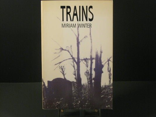 Trains: A Memoir of a Hidden Childhood During and After World War 2