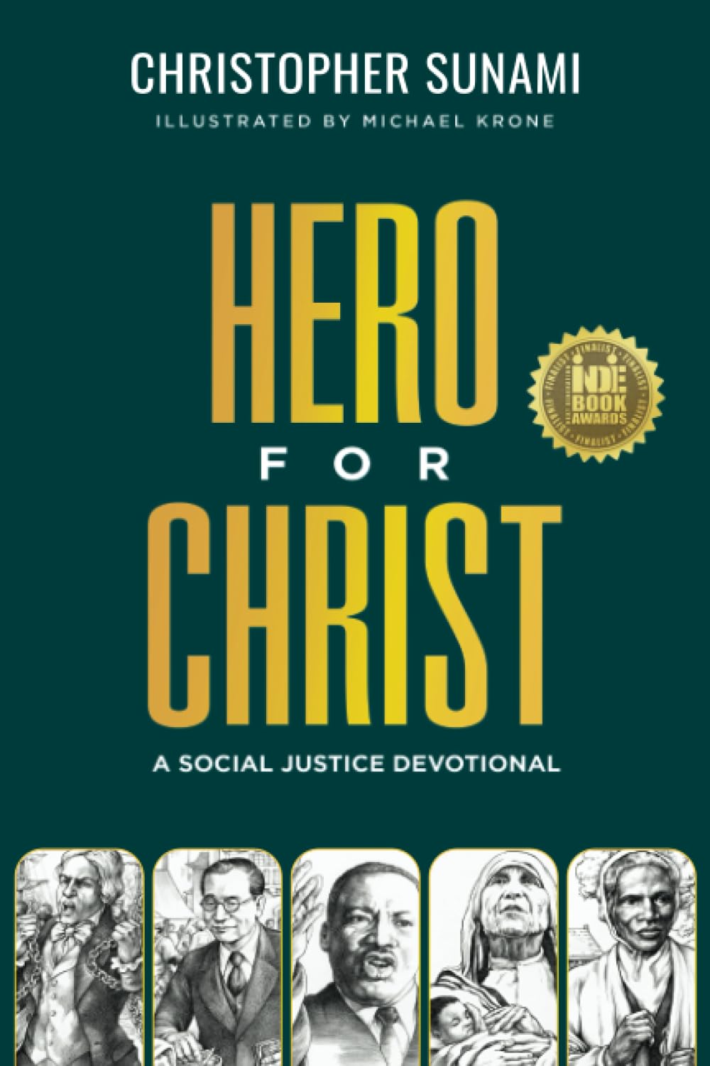 Hero For Christ: A Social Justice Devotional