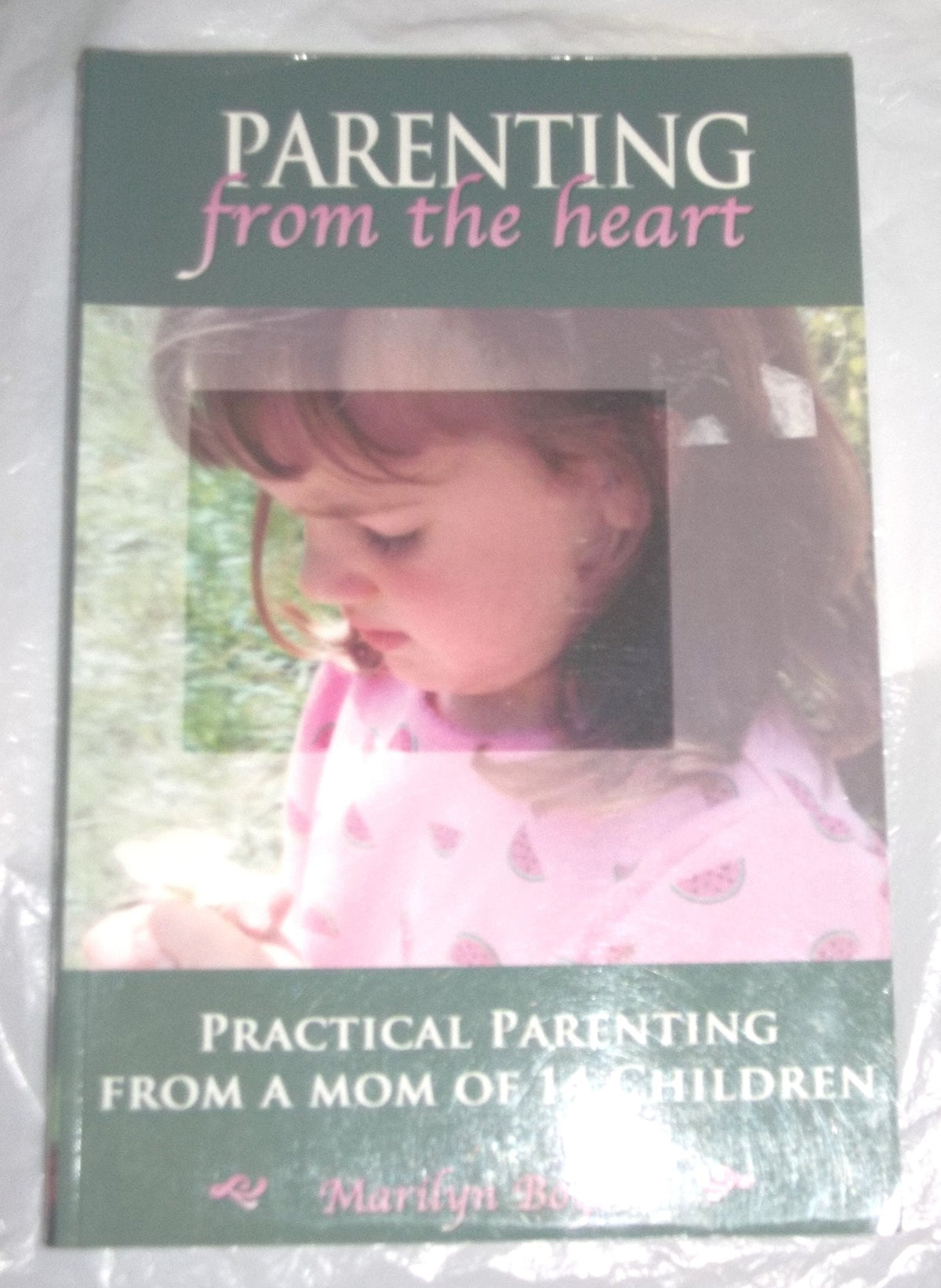 Parenting From the Heart