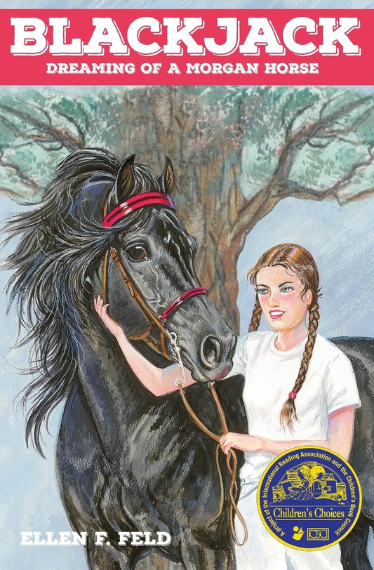 Blackjack: Dreaming of a Morgan Horse (Morgan Horse Series, Book 1)