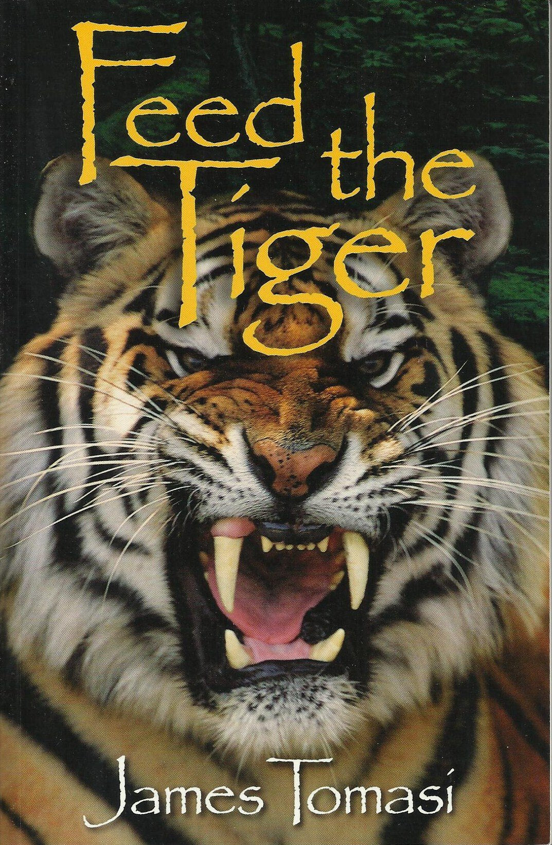 Feed the Tiger