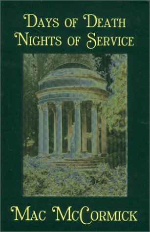 Days of Death : Nights of Service