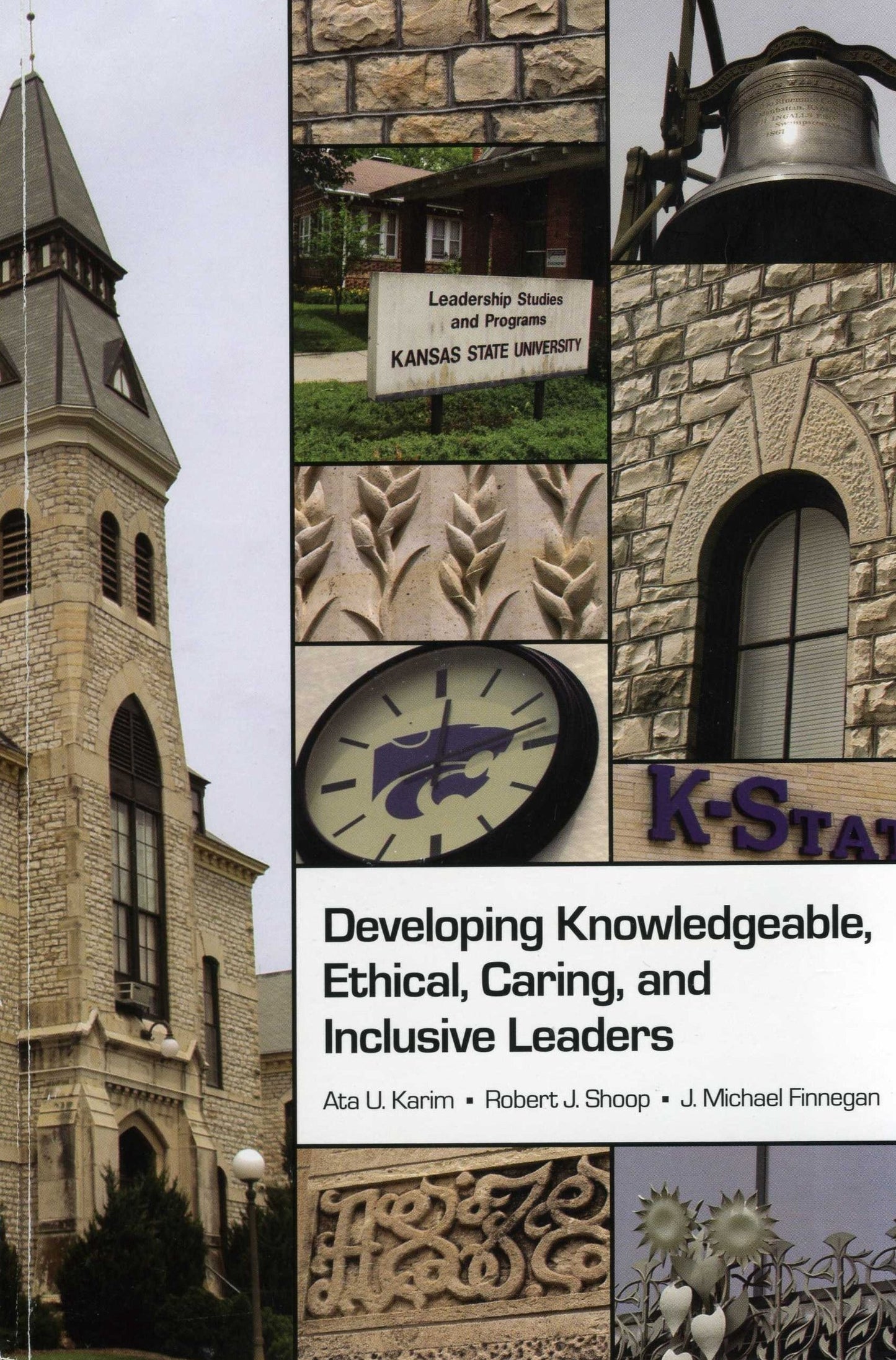 Developing Knowledgeable, Ethical, Caring, and Inclusive Leaders