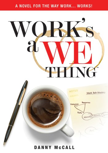 Work's a We Thing