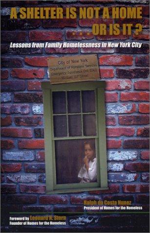 A Shelter Is Not a Home...Or Is It? Lessons from Family Homelessness in New York City