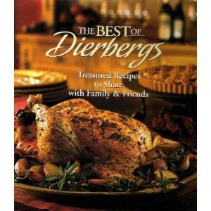 The Best of Dierbergs: Treasured Recipes to Share with Family & Friends
