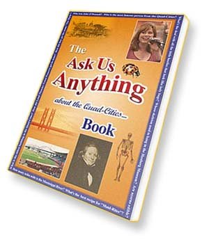 "Ask Us Anything (About the Quad-Cities)" - 6243