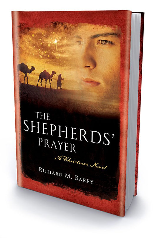 The Shepherds' Prayer: A Christmas Novel