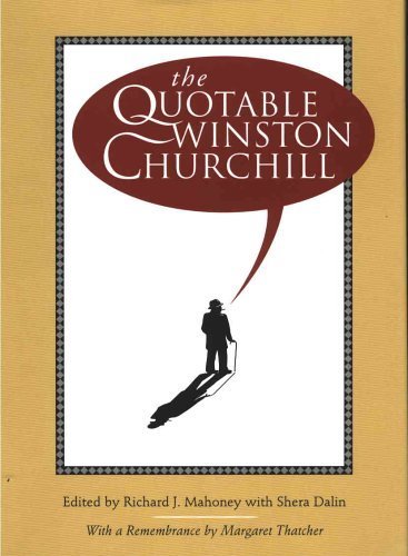 The Quotable Winston Churchill