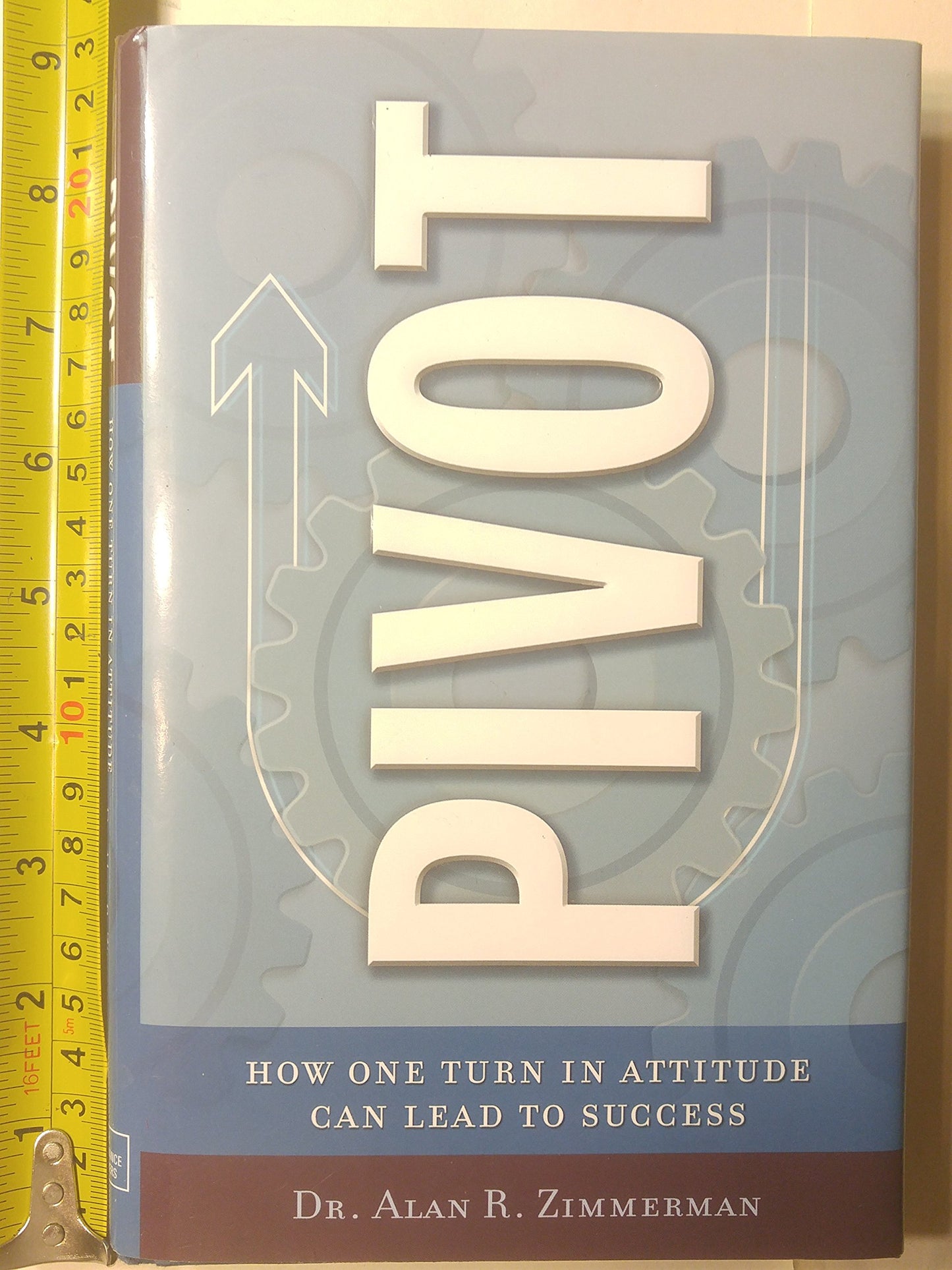 Pivot: How One Turn in Attitude Can Lead to Success
