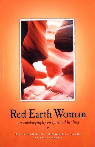 Red Earth Woman: An Autobiography on Spiritual Healing