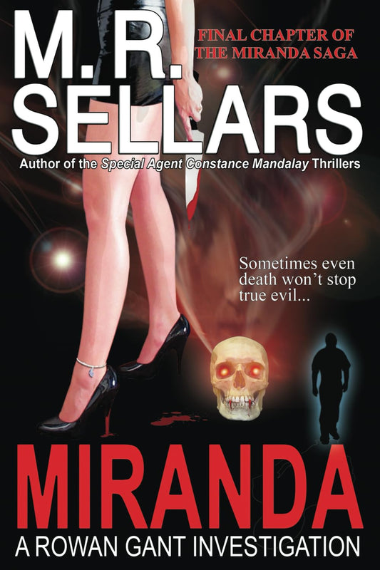 Miranda: A Rowan Gant Investigation