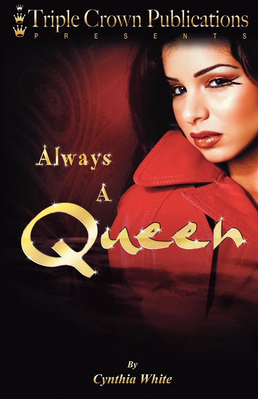 Always A Queen (Triple Crown Publications Presents)