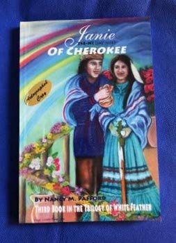 Janie of Cherokee (White Feather Series)