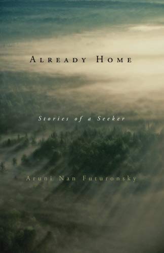 Already Home: Stories of a Seeker