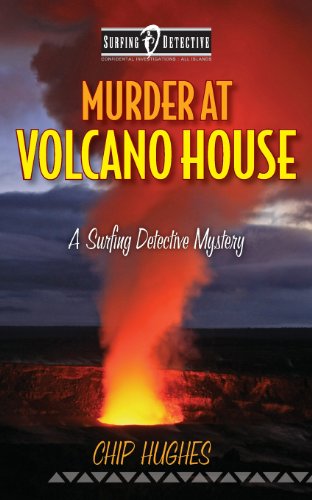 Murder at Volcano House (Surfing Detective Mystery Series)