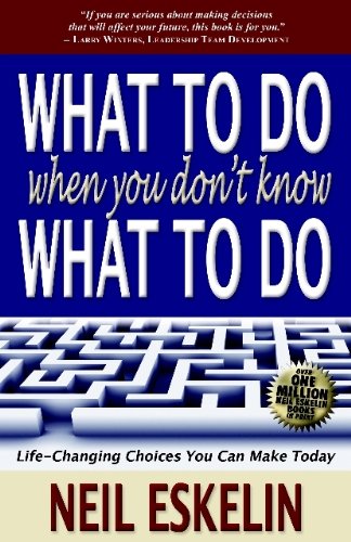 What to Do When You Don't Know What to Do