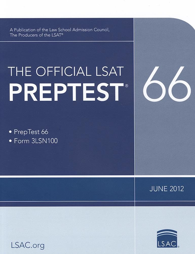 The Official LSAT PrepTest 66: (June 2012 LSAT)