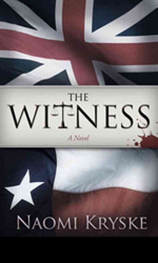 The Witness: A Novel