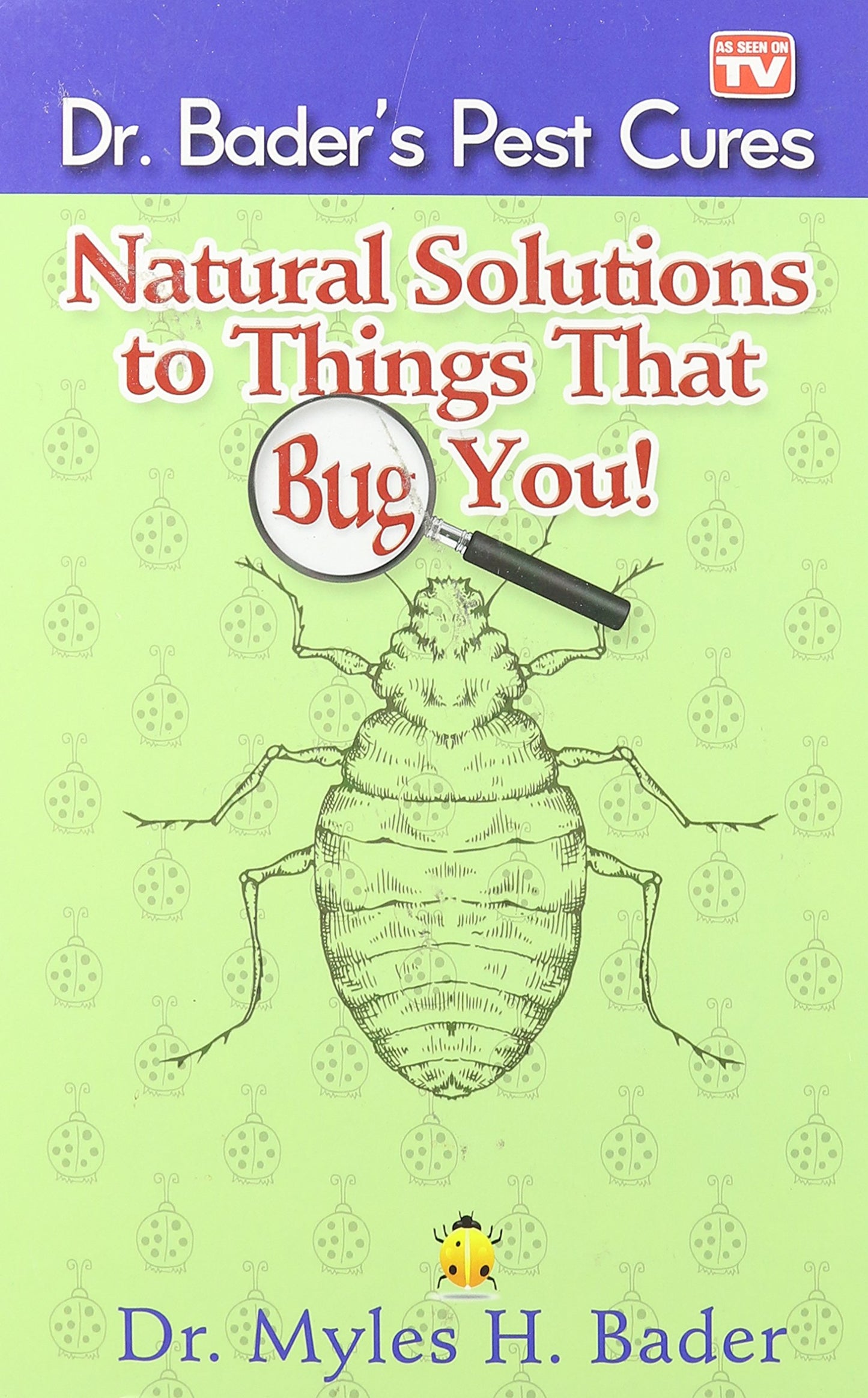 Natural Solutions to Things That Bug You