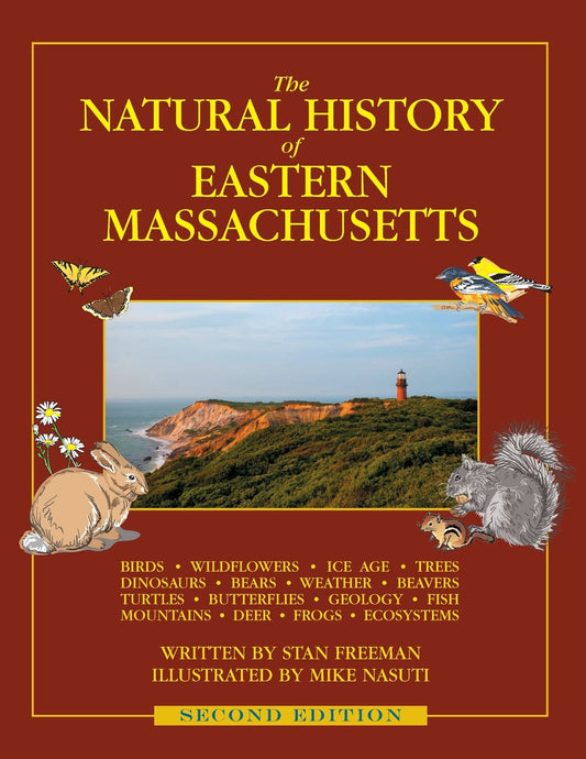 The Natural History of Eastern Massachusetts - Second Edition
