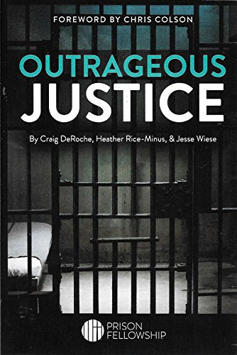 Outrageous Justice