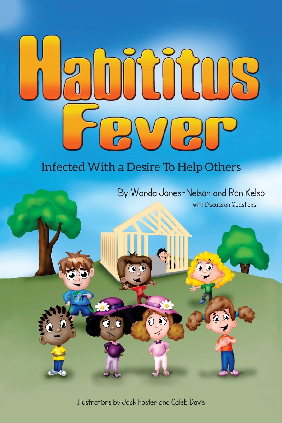 Habititus Fever: Infected With a Desire To Help Others
