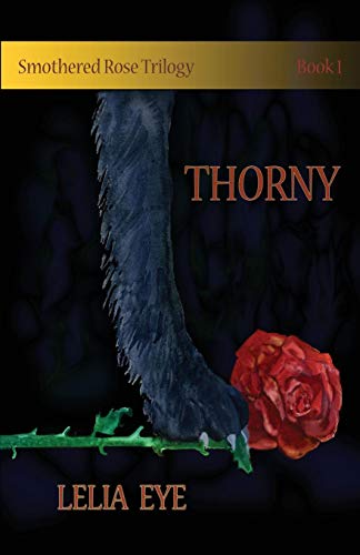 Thorny (Smothered Rose Trilogy)