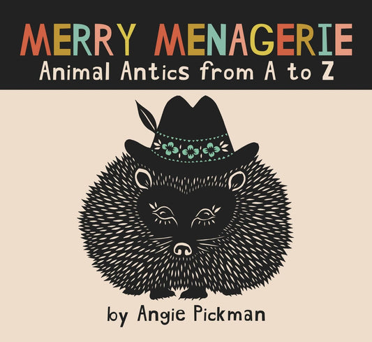 Merry Menagerie, Animal Antics From A to Z