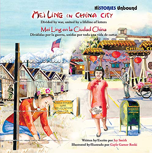 Mei Ling in China City/Mei Ling en la Ciudad China (English and Spanish Edition)