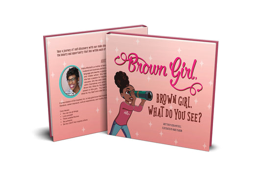 Brown Girl, Brown Girl, What Do You See?