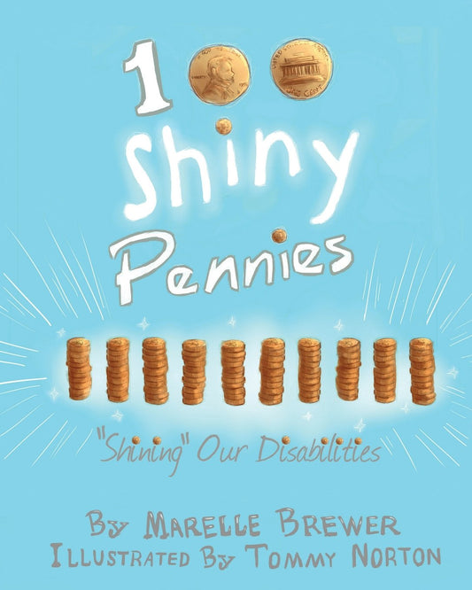 100 Shiny Pennies: "Shining" Our Disabilities