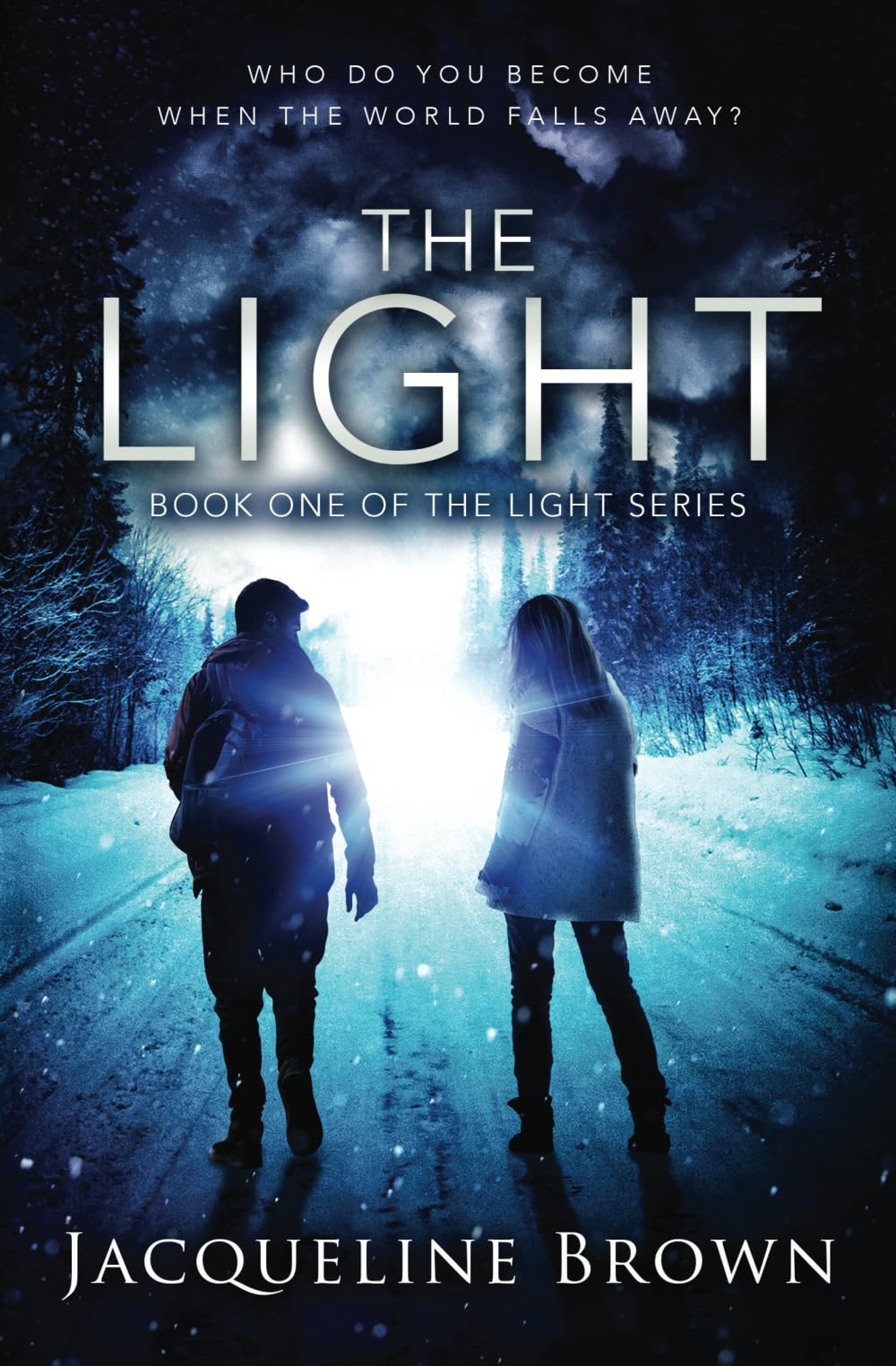 The Light: Who do you become when the world falls away?