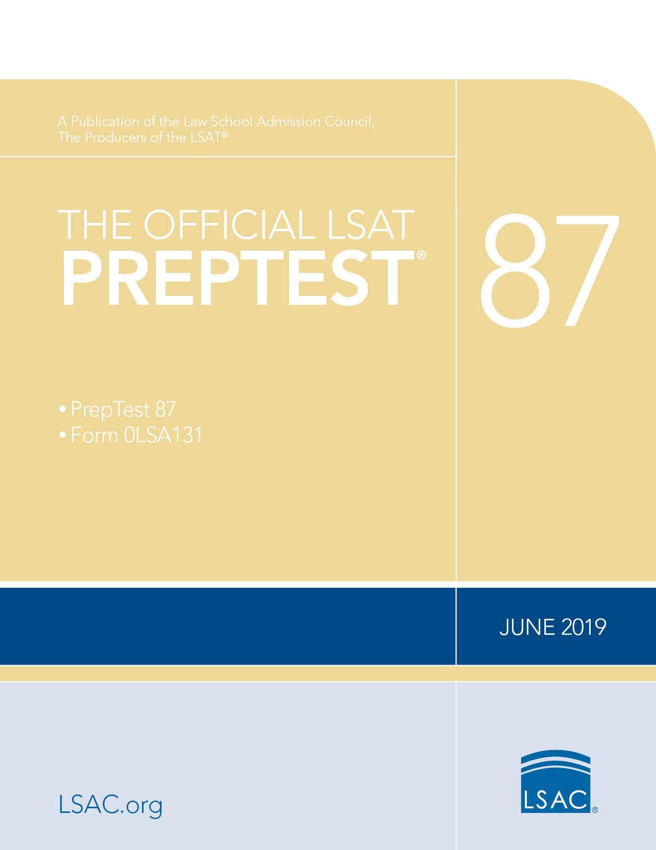The Official LSAT Preptest 87 , June 2019