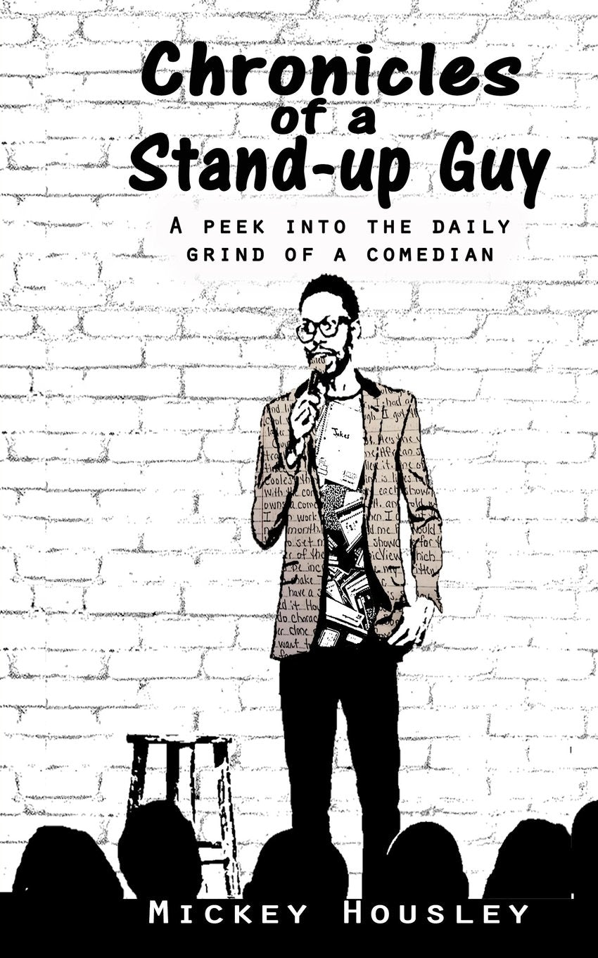 Chronicles of a Stand-up Guy: A Peek into the Daily Grind of a Comedian
