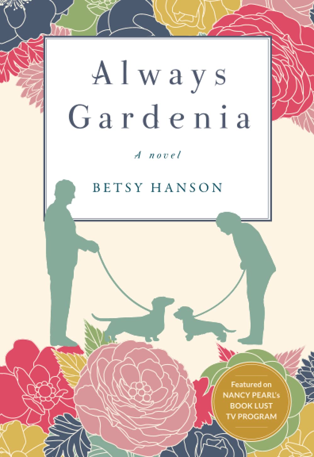 Always Gardenia:: A novel