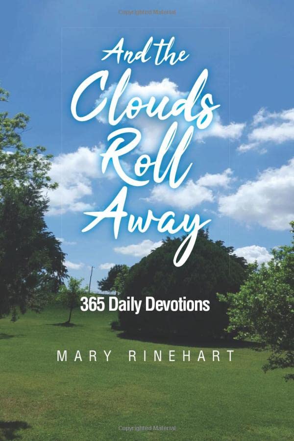 And the Clouds Roll Away (Mary Rinehart's Books)