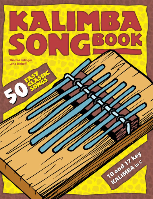 Kalimba Songbook: 50 Easy Classic Songs