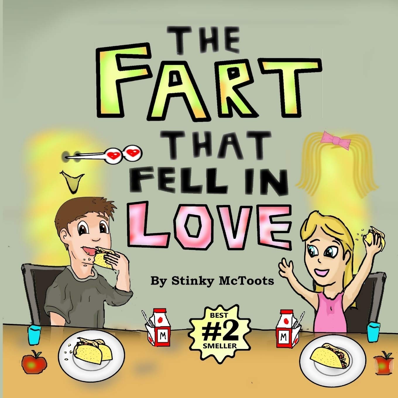 The Fart That Fell In Love (Stinky Epic)