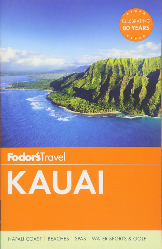 Fodor's Kauai (Full-color Travel Guide)