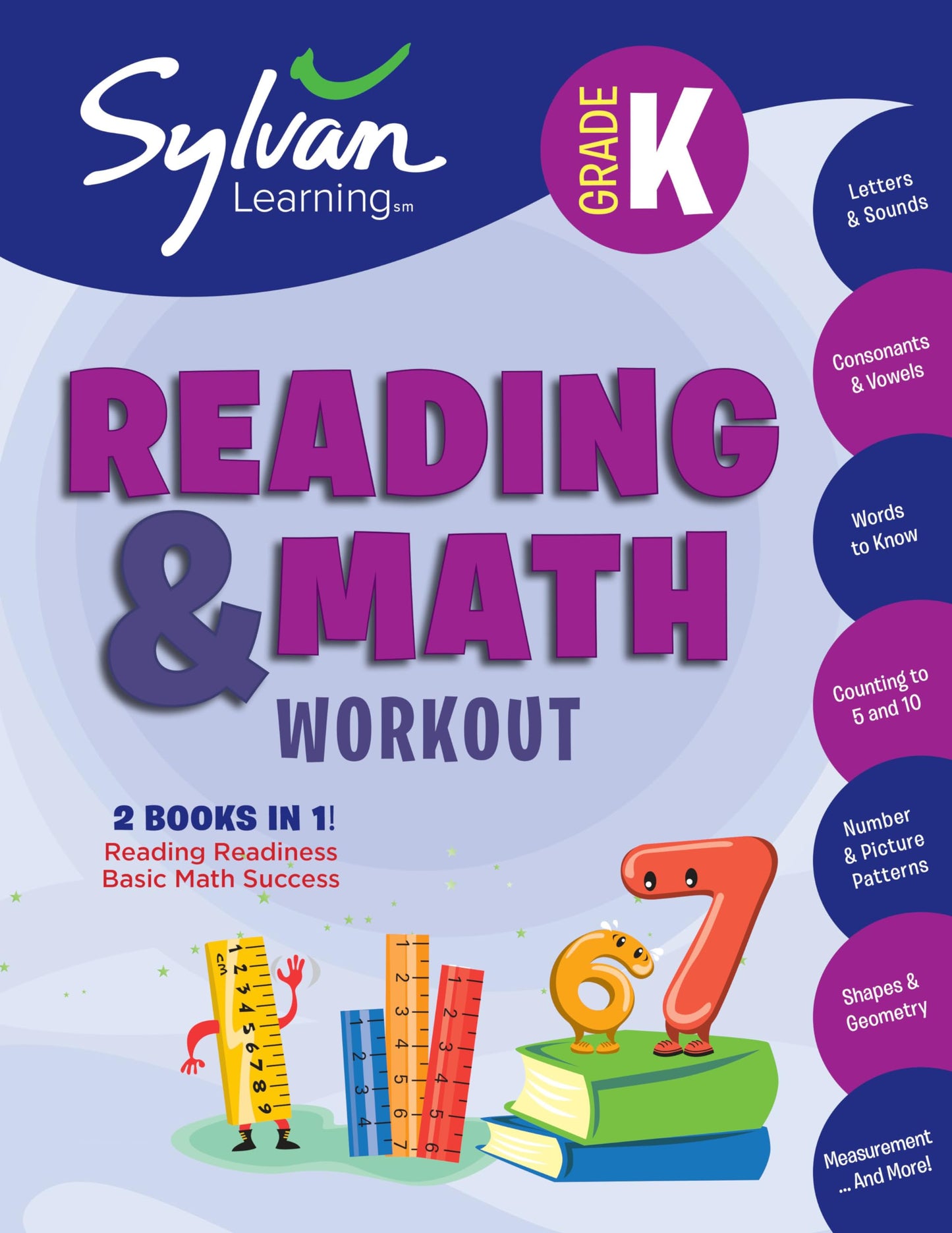 Kindergarten Reading & Math Workout: Activities, Exercises, and Tips to Help Catch Up, Keep Up, and Get Ahead (Sylvan Beginner Workbook)
