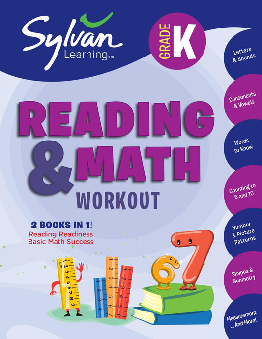 Kindergarten Reading & Math Workout: Activities, Exercises, and Tips to Help Catch Up, Keep Up, and Get Ahead (Sylvan Beginner Workbook)