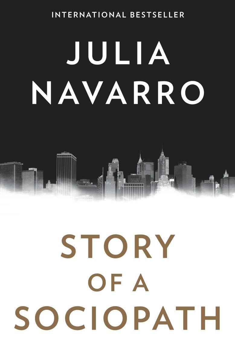 Story of a Sociopath: A novel
