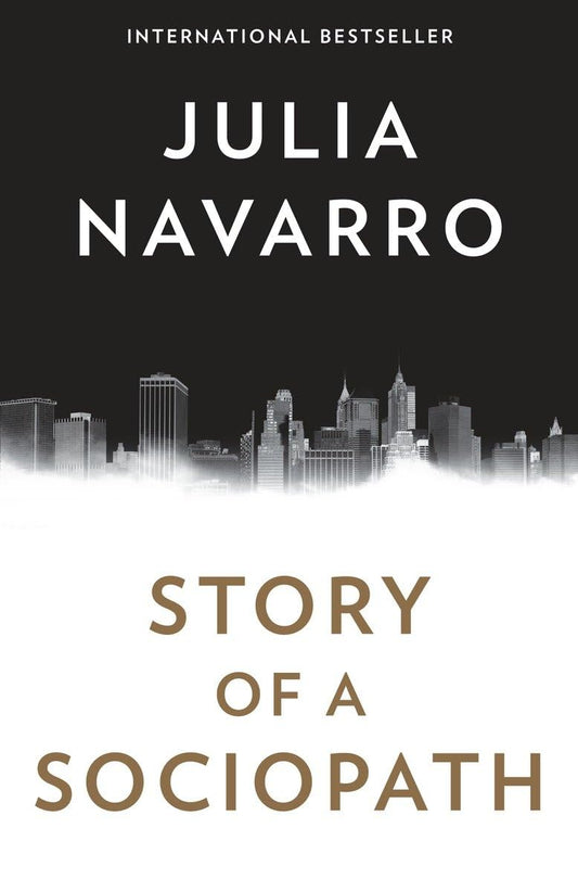 Story of a Sociopath: A novel
