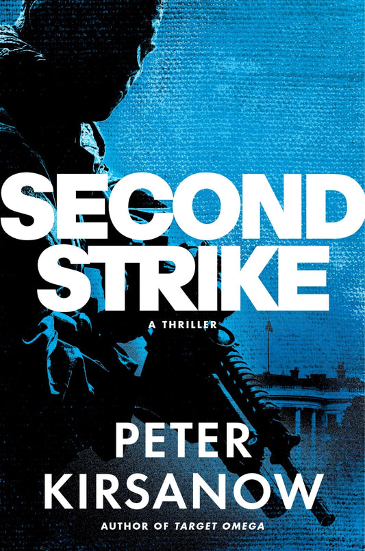 Second Strike (A Mike Garin Thriller)