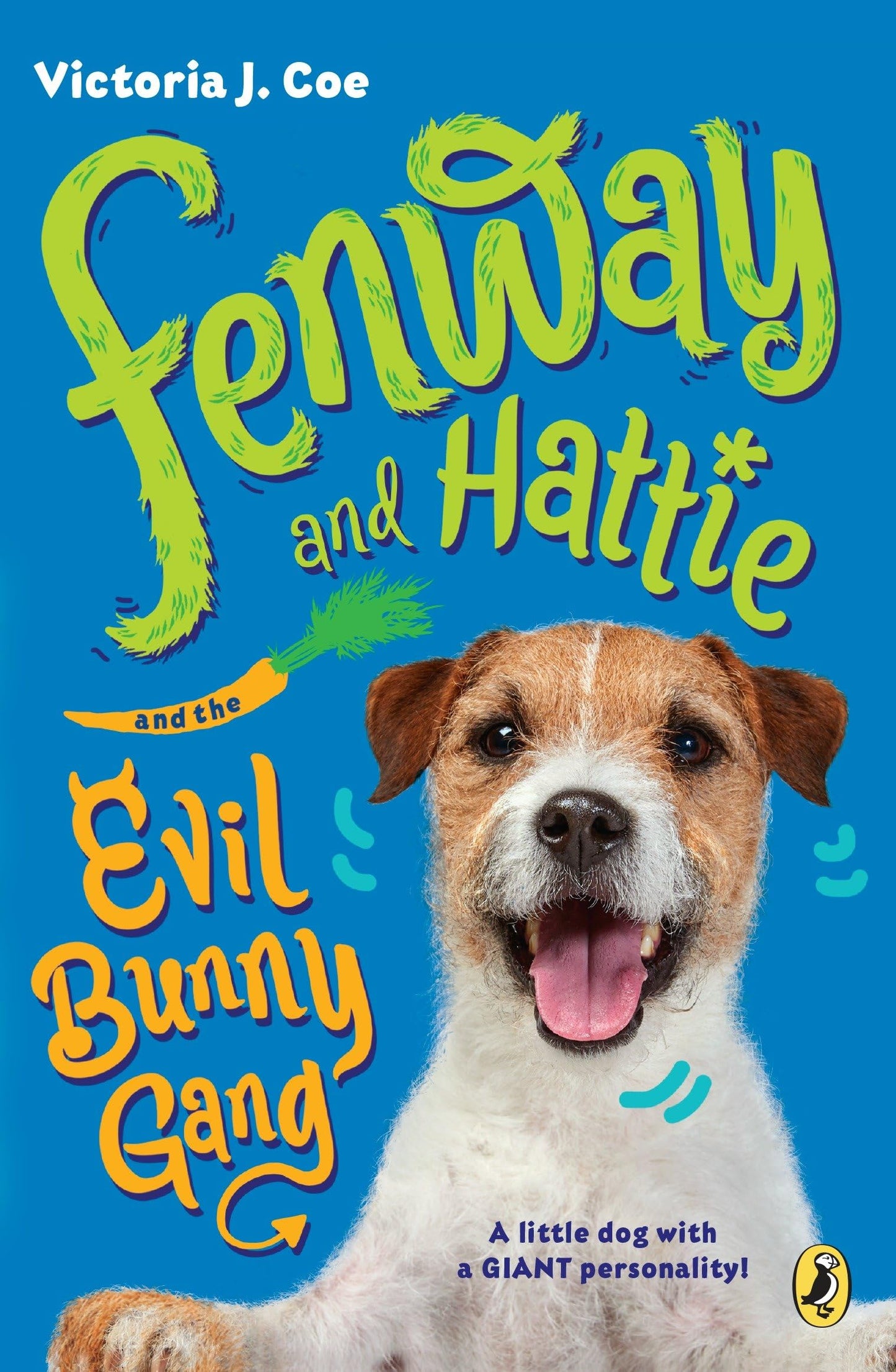 FENWAY AND HATTIE AND THE EVIL B