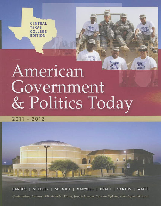 Central Texas College American Government, 2011-2012 Edition